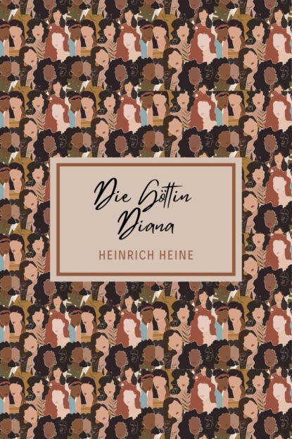 Heine Heinrich: Die Göttin Diana