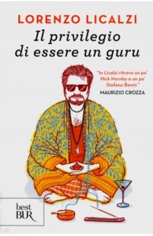 Lucalzi Lorenzo: Il privilegio di essere un guru