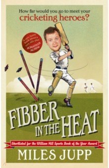 Jupp Miles: Fibber in the Heat