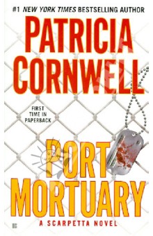 Cornwell Patricia: Port Mortuary