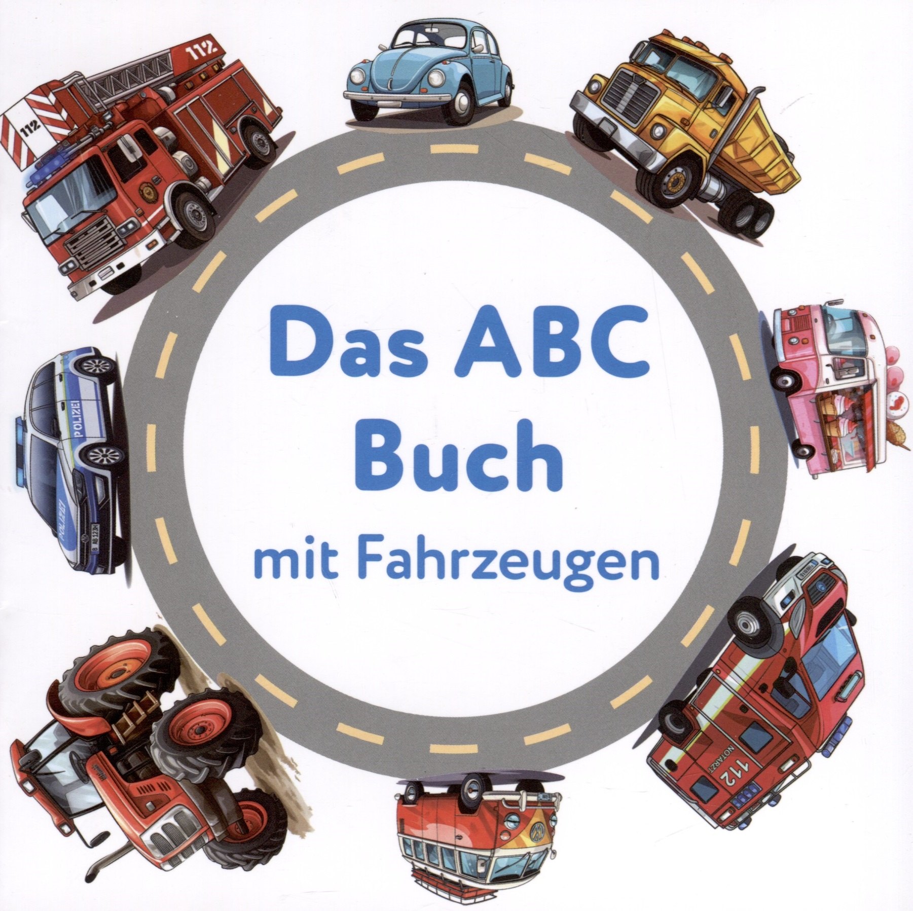 Елена Гетче: Das ABC Buch mit Fahrzeugen. Немецкий алфавит. Транспорт