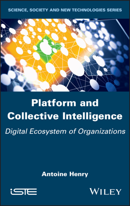 Henry Antoine: Platform and Collective Intelligence