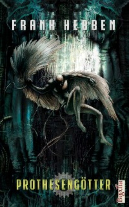 Hebben Frank: Prothesengötter