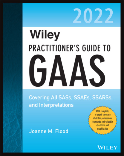 M. Joanne Flood: Wiley Practitioner's Guide to GAAS 2022
