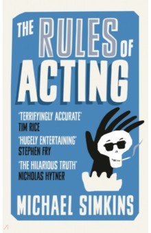 Simkins Michael: The Rules of Acting