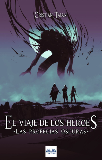 Taiani Cristian: El Viaje De Los Héroes