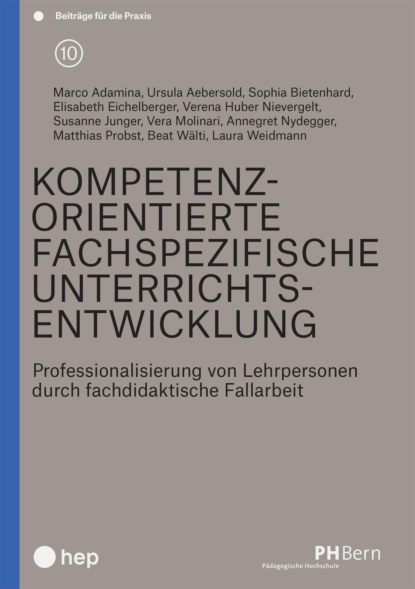 Huber Verena: Kompetenzorientierte fachspezifische Unterrichtsentwicklung (E-Book)