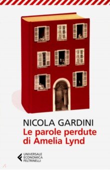 Gardini Nicola: Le parole perdute di Amelia Lynd