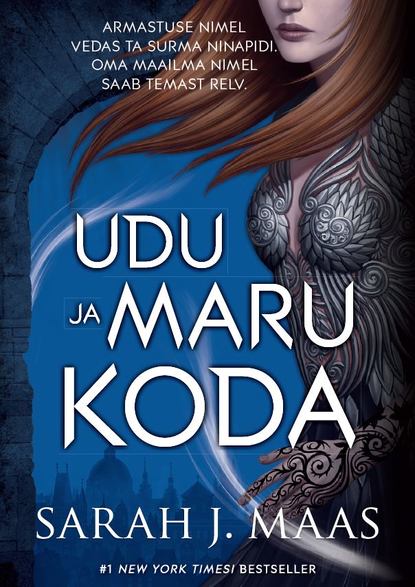 Maas Sarah J.: Rooside ja Okaste Koda 2: Udu ja Maru Koda